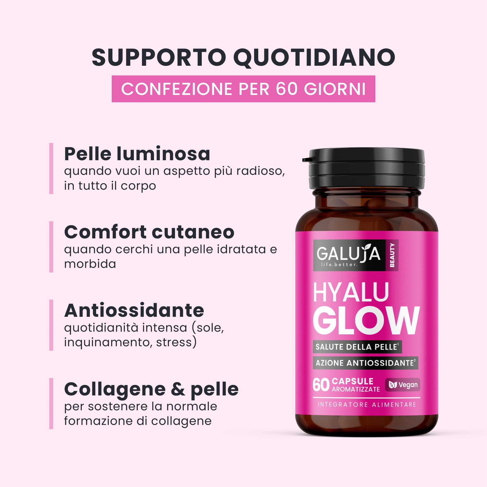 HYALU GLOW GALUJA con flacone ambrato per pelle luminosa, comfort cutaneo e azione antiossidante.